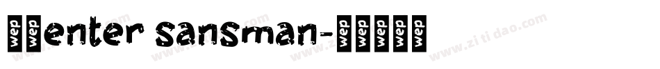 細體enter sansman字体转换